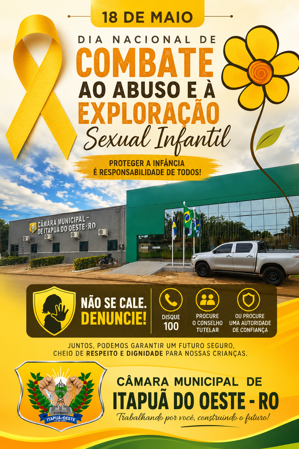 A Câmara Municipal de Itapuã do Oeste se une à campanha de combate ao abuso e à exploração sexual infantil, reforçando.