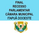 Final do recesso parlamentar da Câmara de Itapuã do Oeste